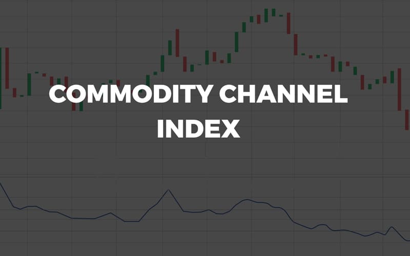 Commodity channel index (CCI) Simple Explanation and Strategy