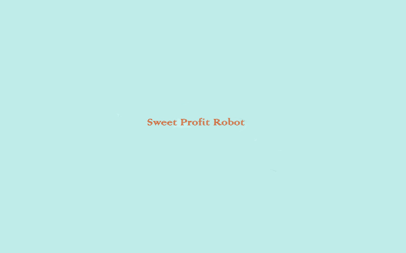 Sweet Profit Robot