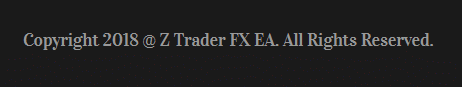 Z Trader FX EA. The site hasn't been updated for two years