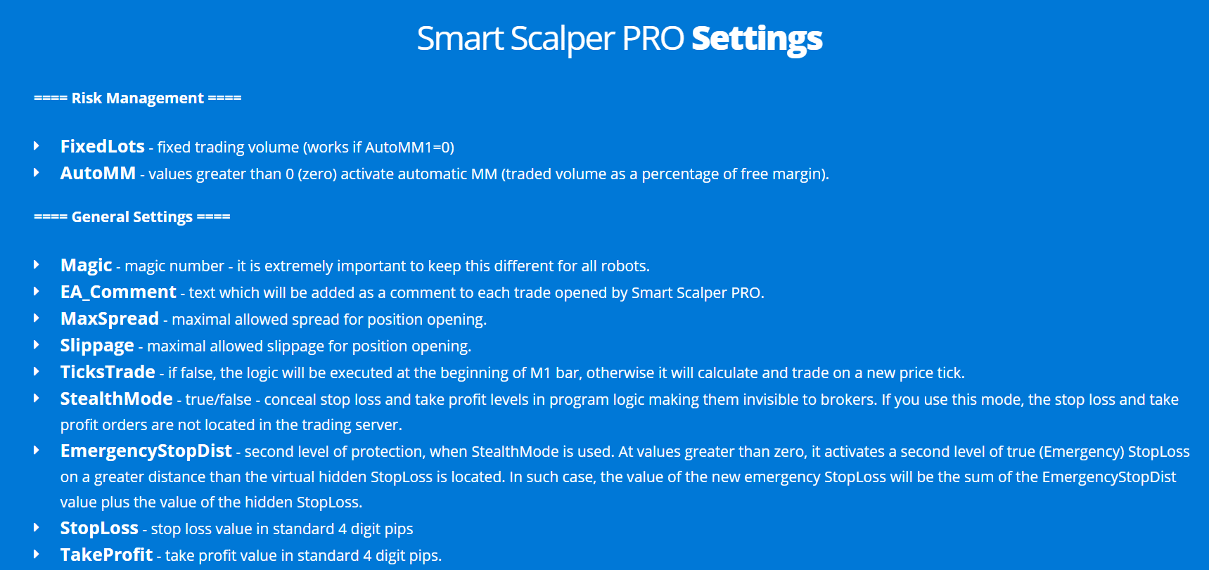 Smart Scalper Pro. FXAutomater always provides settings lists for its advisors.
