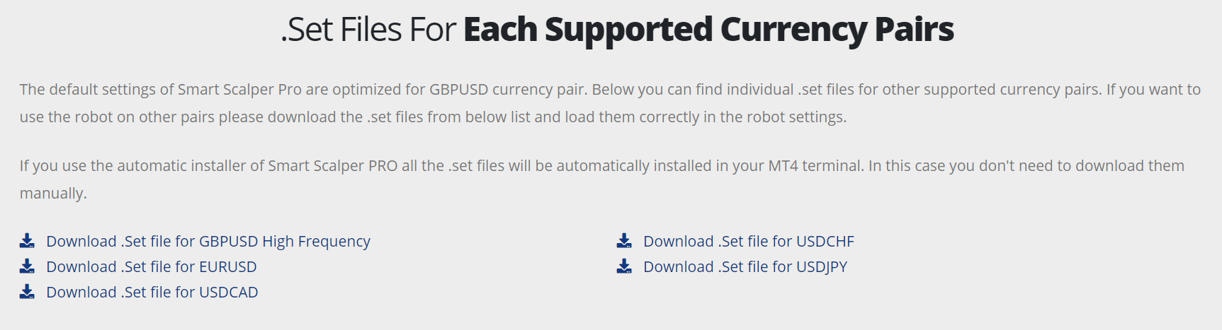 Smart Scalper Pro. We have a list of settings files for each symbol the robot works with.