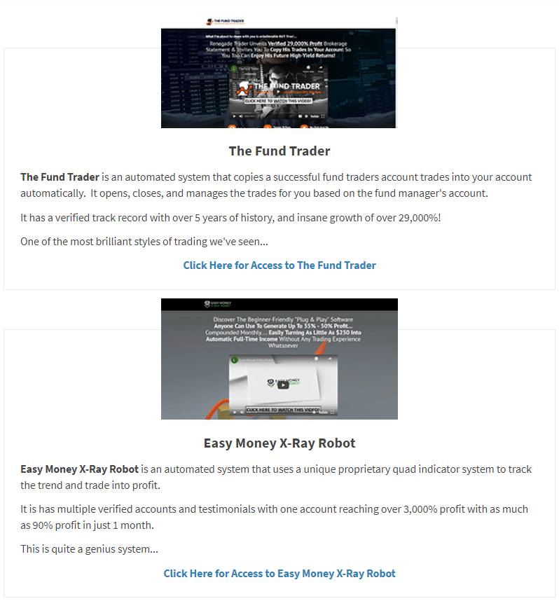 The main page of the LeapFX site includes two just released systems:The Fund Trader and Easy Money X-Ray Robot.