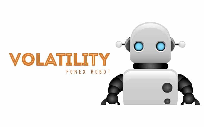 Volatility Forex Robot